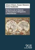 didactica de la historia en secundaria obligatoria y bachillerato : comprender el pasado-alison kitson-9788471128119 didactica de la historia en secundaria obligatoria y bachillerato : comprender el pasado-alison kitson-9788471128119