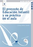 el proyecto de educacion infantil y su practica en el aula (13ª e d.)-carmen ibañez sandin-9788471336019 el proyecto de educacion infantil y su practica en el aula (13ª e d.)-carmen ibañez sandin-9788471336019