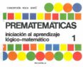 prematematicas nº 2: iniciacion al aprendizaje logico-matematico( 5 a 6 años)-c. roca baro-9788472100619 prematematicas nº 2: iniciacion al aprendizaje logico-matematico( 5 a 6 años)-c. roca baro-9788472100619