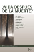 ¿vida despues de la muerte?-9788472452619 ¿vida despues de la muerte?-9788472452619