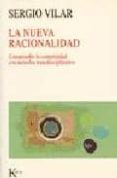 la nueva racionalidad: comprender la complejidad con metodos tran sdisciplinarios-sergio vilar-9788472454019 la nueva racionalidad: comprender la complejidad con metodos tran sdisciplinarios-sergio vilar-9788472454019