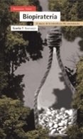 biopirateria: el saqueo de la naturaleza y el conocimiento-vandana shiva-9788474265019 biopirateria: el saqueo de la naturaleza y el conocimiento-vandana shiva-9788474265019