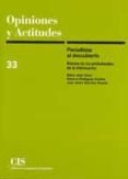 opiniones y actitudes: periodistas al descubierto-maria jose canel-roberto rodriguez andres-jose javier sanchez aranda-9788474763119 opiniones y actitudes: periodistas al descubierto-maria jose canel-roberto rodriguez andres-jose javier sanchez aranda-9788474763119