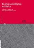 teoria sociologica analitica-jose antonio noguera-9788474765519 teoria sociologica analitica-jose antonio noguera-9788474765519