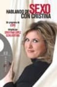 hablando de sexo con cristina-cristina lopez schlichting-9788474908619 hablando de sexo con cristina-cristina lopez schlichting-9788474908619