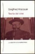 teoria del cine la redencion de la realidad fisica-siegfried kracauer-9788475095219 teoria del cine la redencion de la realidad fisica-siegfried kracauer-9788475095219