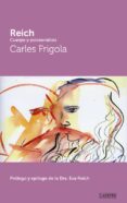 reich: cuerpo y psicoanalisis-carlos frigola-9788475847719 reich: cuerpo y psicoanalisis-carlos frigola-9788475847719
