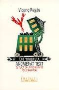 un tramvia anomenat text: el plaer en l aprenentatge de l escript ura-vicenç pages jorda-9788475965819 un tramvia anomenat text: el plaer en l aprenentatge de l escript ura-vicenç pages jorda-9788475965819