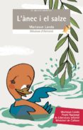l anec i el salze-mariasun landa-9788476605219 l anec i el salze-mariasun landa-9788476605219