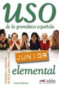 uso junior de la gramatica (nivel elemental)-ramon palencia-9788477115519 uso junior de la gramatica (nivel elemental)-ramon palencia-9788477115519