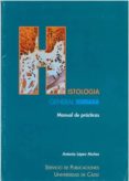 histologia general humana: manual de practicas-antonio lopez muñoz-9788477863519 histologia general humana: manual de practicas-antonio lopez muñoz-9788477863519