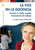 la voz en la docencia-maria isabel cortazar lopez-balbino rojo colino-9788478274819 la voz en la docencia-maria isabel cortazar lopez-balbino rojo colino-9788478274819