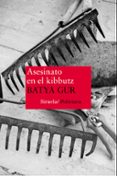 asesinato en el kibbutz-batya gur-9788478446919 asesinato en el kibbutz-batya gur-9788478446919