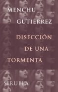 diseccion de una tormenta-menchu gutierrez lopez-9788478448319 diseccion de una tormenta-menchu gutierrez lopez-9788478448319