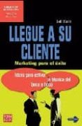 llegue a su cliente: marketing para el exito: ideas para activar la tecnica del boca a boca-seth godin-9788479277819 llegue a su cliente: marketing para el exito: ideas para activar la tecnica del boca a boca-seth godin-9788479277819