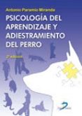 psicologia del aprendizaje y adiestramiento del perro-antonio paramio miranda-9788479789619 psicologia del aprendizaje y adiestramiento del perro-antonio paramio miranda-9788479789619