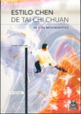 estilo de chen de tai chi chuan: treinta y seis y cincuenta y sei s movimientos: tai chi chuan-shing ten-ling-9788480192019 estilo de chen de tai chi chuan: treinta y seis y cincuenta y sei s movimientos: tai chi chuan-shing ten-ling-9788480192019