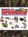 manual de supervivencia: habilidades para la aventura en exterior es-colin towel-9788480768719 manual de supervivencia: habilidades para la aventura en exterior es-colin towel-9788480768719