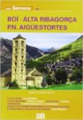 una semana en boi alta rigaborça pn aiguestortes.-9788482165219 una semana en boi alta rigaborça pn aiguestortes.-9788482165219