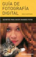 guia de fotografia digital-rob sheppard-9788482983219 guia de fotografia digital-rob sheppard-9788482983219