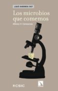los microbios que comemos-alfonso v. carrascosa-9788483195819 los microbios que comemos-alfonso v. carrascosa-9788483195819