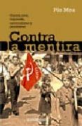 contra la mentira: guerra civil, izquierda, nacionalistas y jacob inismo-pio moa-9788483461419 contra la mentira: guerra civil, izquierda, nacionalistas y jacob inismo-pio moa-9788483461419