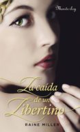 la caida de un libertino (ebook)-raine miller-9788483652619 la caida de un libertino (ebook)-raine miller-9788483652619