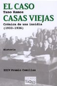 el caso casas viejas: cronica de una insidia (1933-1936)-tano ramos-9788483833919 el caso casas viejas: cronica de una insidia (1933-1936)-tano ramos-9788483833919