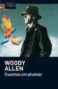 cuentos sin plumas-woody allen-9788483835319 cuentos sin plumas-woody allen-9788483835319