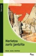 heriotza zuriz jantzita-miguel angel mintegi-9788483943519 heriotza zuriz jantzita-miguel angel mintegi-9788483943519