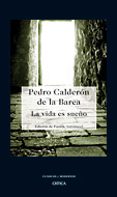 la vida es sueño-pedro calderon de la barca-9788484320319 la vida es sueño-pedro calderon de la barca-9788484320319