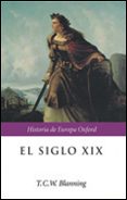 el siglo xix: 1789-1914-t.c.w. blanning-9788484323419 el siglo xix: 1789-1914-t.c.w. blanning-9788484323419