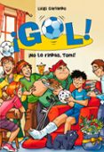 ¡gol! 15: ¡no te rindas, tomi!-luigi garlando-9788484419419 ¡gol! 15: ¡no te rindas, tomi!-luigi garlando-9788484419419