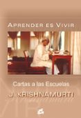 aprender es vivir: cartas a las escuelas-9788484452119 aprender es vivir: cartas a las escuelas-9788484452119
