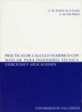 practicas de calculo numerico con matlab para ingenieria tecnica: ejercicios y aplicaciones-a.m. portillo de la fuente-a. de uña martin-9788484483519 practicas de calculo numerico con matlab para ingenieria tecnica: ejercicios y aplicaciones-a.m. portillo de la fuente-a. de uña martin-9788484483519