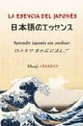esencia del japones: aprender japones sin profesor-amano shuji-9788484547419 esencia del japones: aprender japones sin profesor-amano shuji-9788484547419