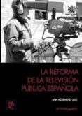 la reforma de la television publica española-ana azurmendi adarraga-9788484569619 la reforma de la television publica española-ana azurmendi adarraga-9788484569619