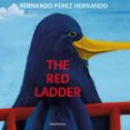 the red ladder-fernando perez hernando-9788484649519 the red ladder-fernando perez hernando-9788484649519