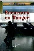 encuentro en tanger-jose luis barranco-9788484653219 encuentro en tanger-jose luis barranco-9788484653219