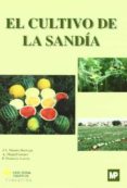 el cultivo de la sandia-j.v. maroto borrego-alfredo miguel gomez-fernando pomares garcia-9788484760719 el cultivo de la sandia-j.v. maroto borrego-alfredo miguel gomez-fernando pomares garcia-9788484760719
