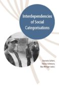 interdependencies of social categorisations-daniela celleri-tobias schwarz-bea wittger-9788484897019 interdependencies of social categorisations-daniela celleri-tobias schwarz-bea wittger-9788484897019