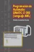 programacion de automatas simatic s7-300 (lenguaje awl)-emilio gonzalez-9788486108519 programacion de automatas simatic s7-300 (lenguaje awl)-emilio gonzalez-9788486108519