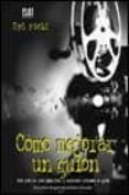 como mejorar un guion-syd field-9788486702519 como mejorar un guion-syd field-9788486702519