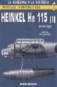 heinkel he115 (t.i)-juan carlos salgado-9788487314919 heinkel he115 (t.i)-juan carlos salgado-9788487314919