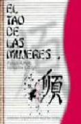 el tao de las mujeres: sabiduria femenina para nuestro tiempo-pamela metz-jacqueline tobin-9788488242419 el tao de las mujeres: sabiduria femenina para nuestro tiempo-pamela metz-jacqueline tobin-9788488242419