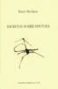 escritos sobre pintura-henri michaux-9788489882119 escritos sobre pintura-henri michaux-9788489882119