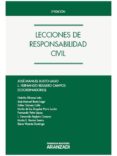 lecciones de responsabilidad civil (2ª ed.)-jose manuel busto lago-9788490140819 lecciones de responsabilidad civil (2ª ed.)-jose manuel busto lago-9788490140819