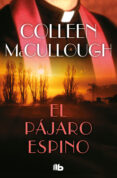 el pájaro espino (ebook)-colleen mccullough-9788490197219 el pájaro espino (ebook)-colleen mccullough-9788490197219