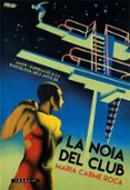 la noia del club-maria carme roca-9788490267219 la noia del club-maria carme roca-9788490267219