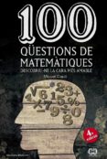 100 questions de matemátiques-miquel capo-9788490341919 100 questions de matemátiques-miquel capo-9788490341919